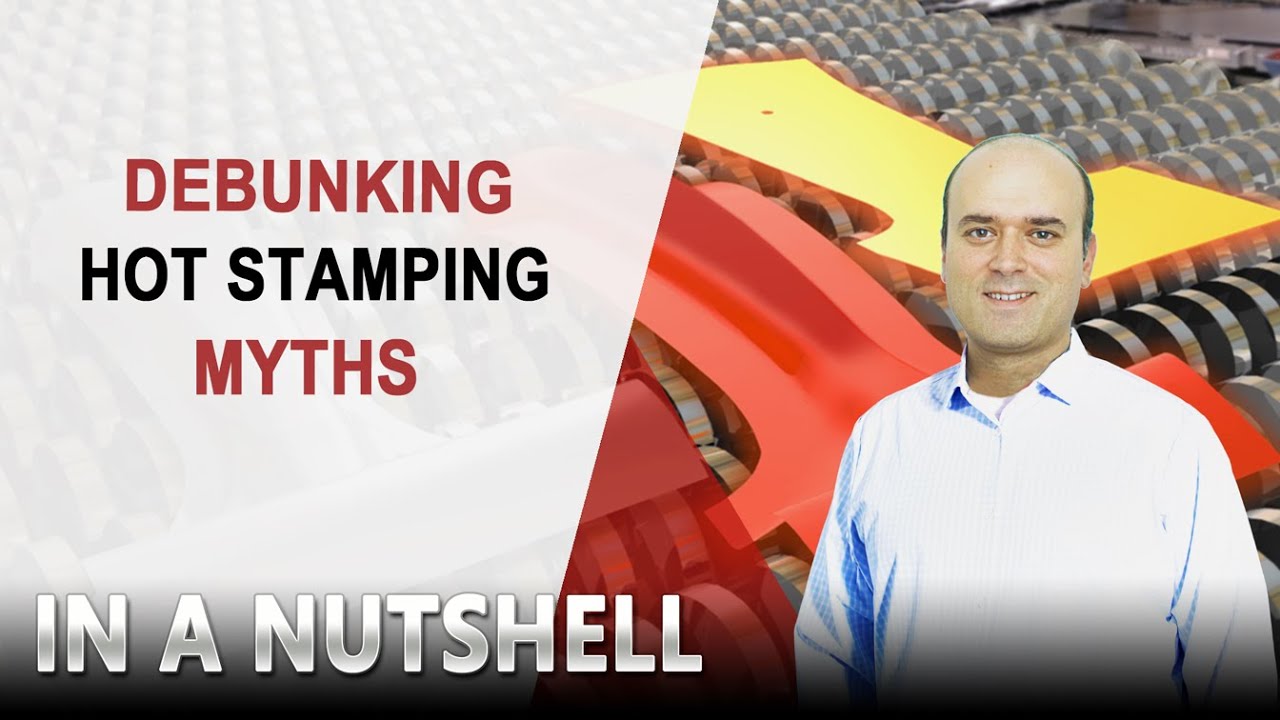 **NEW** Unveiling the Truth: Debunking Hot Stamping Myths with Dr. Alper Güner