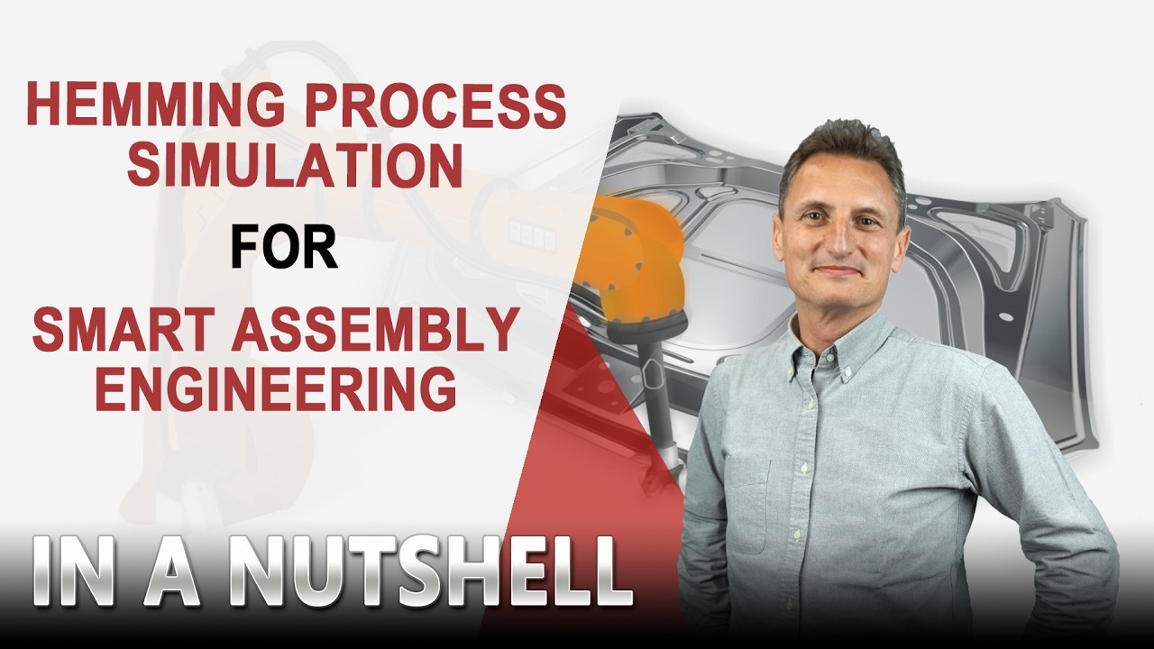 Hemming Process Simulation accelerates Efficiency in Tool & Assembly Engineering